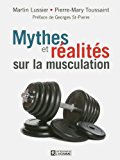 Mythes et réalités sur la musculation /