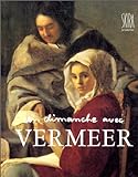 Un dimanche avec Vermeer /