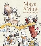 Maya & Mine /