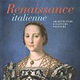 La Renaissance italienne /