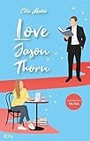 Love Jason Thorn /