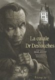 La cavale du Dr Destouches /