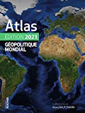 Atlas géopolitique mondial 2021 /