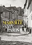 Charles Marville : une mémoire du vieux Paris /