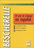 El arte de conjugar en español : diccionario de 12000 verbos /