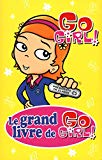 Le grand livre de Go girl! 7.