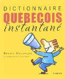 Dictionnaire québécois instantané /