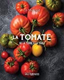 La tomate : de la terre à la table /
