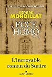 Ecce homo : le roman du suaire /