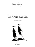 Grand fanal : poèmes et proses /