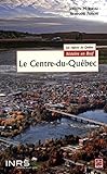 Le Centre-du-Québec /