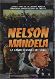 Nelson Mandela : la bande dessinée officielle /