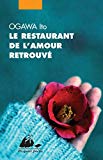 Le restaurant de l'amour retrouvé : roman /