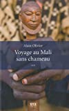 Voyage au Mali sans chameau : récit /