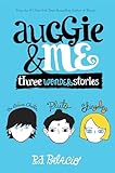 Auggie & me : three Wonder stories /