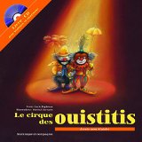 Le cirque des ouistitis [ensemble multi-supports] /