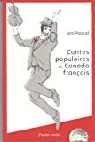Contes populaires du Canada français [ensemble multi-supports] : à lire à haute voix-- /