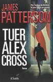 Tuer Alex Cross : roman /