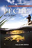 La pêche au Québec /