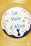 La voix d'Alice /