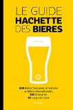 Le guide Hachette des bières /