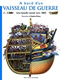 À bord d'un vaisseau de guerre : [une bataille navale vers 1800] /