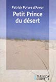 Petit prince du désert [texte (gros caractères)] : roman /