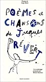 Poèmes et chansons de Jacques Prévert : une anthologie /
