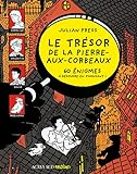 Le trésor de la Pierre-aux-Corbeaux /