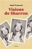 Visions de Sharron : récit /