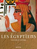 Les Égyptiens : culture et mythes /