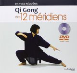 Qi Gong des 12 méridiens [ensemble multi-supports] /