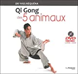 Qi Gong des 5 animaux /