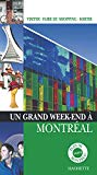 Un grand week-end à Montréal /