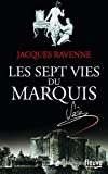Les sept vies du marquis /