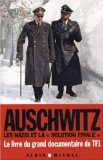 Auschwitz : les nazis et la "solution finale" /