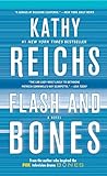 Flash and bones : [a novel] /