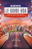 Le guide USA : voyage au coeur de 30 villes mythiques : sports bars, shopping, food, bons plans et culture /