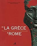 De la Grèce à Rome : Tarente et les lumières de la Méditerranée /