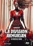 La Division Armurian : la nouvelle garde /
