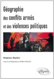 Géographie des conflits armés et des violences politiques /