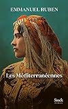 Les Méditerranéennes : roman /