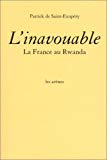 L'inavouable : la France au Rwanda /