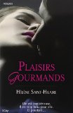 Plaisirs gourmands : roman /