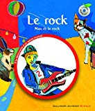 Le rock [ensemble multi-supports] : Max et le rock /