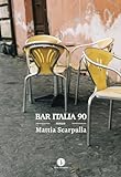 Bar Italia 90 : roman /