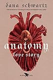 Anatomy : love story /