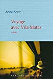 Voyage avec Vila-Matas : roman /