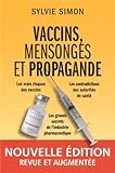 Vaccins, mensonges et propagande /