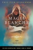 Magie blanche /